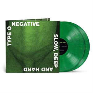 Type O Negative – Slow, Deep and Hard