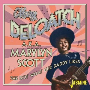 Deloatch, Mary – She Got What Her Daddy Likes