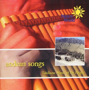Takillacta – Andean Songs - Music of the People