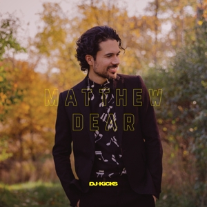 Dear, Matthew – DJ-Kicks