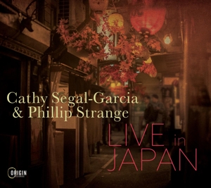 Segal-Garcia, Cathy – Live In Japan