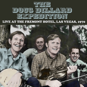 Dillard, Douglas – Live At the Hotel Fremont Las Vegas September 1970