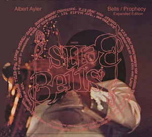 Ayler, Albert – Bells & Prophecy