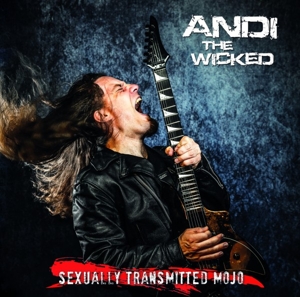 Andi the Wicked – Sexually Transmitted Mojo