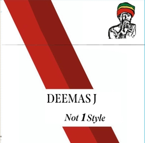 Deemas J – Not 1 Style