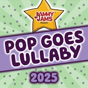 Jammy Jams – Pop Goes Lullaby