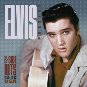 Presley, Elvis – B-Side Hits -1955-1962 Usa