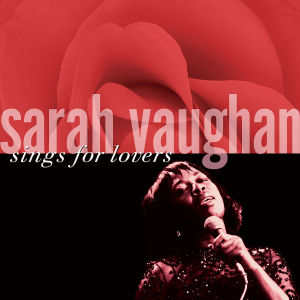 Vaughan, Sarah – Sings For Lovers