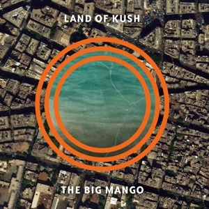 Land of Kush – The Big Mango
