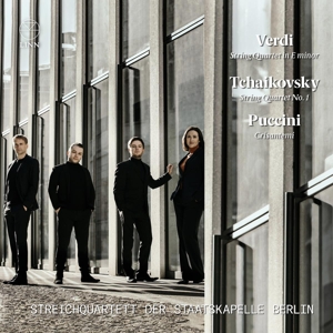 Streichquartett Der Staatskapelle Berlin – Verdi: String Quartet In E Minor - Tchaikovsky: String Quartet No. 1 - Puccini: Crisantemi