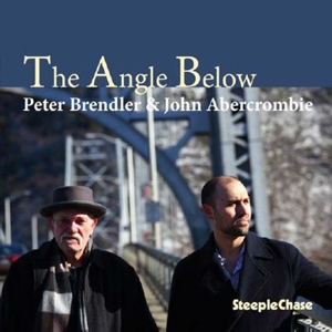Brendler, Peter & John Abercrombie – The Angle Below