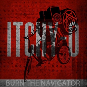 Itchy-O – Burn the Navigator