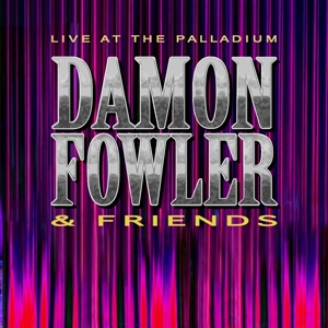 Fowler, Damon -& Friends- – Live At the Palladium