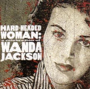 Jackson, Wanda.=Tribute= – Hard-Headed Woman -21tr-