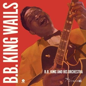 King, B.B. – Wails
