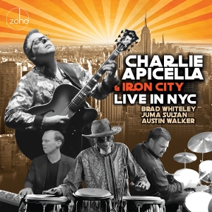 Apicella, Charlie & Iron City – Live In Nyc