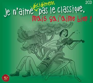 V/A – Je N'aime Decidement Pas Le Classique, Mais Ca J'aime Bien!