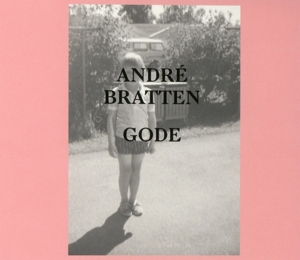 Bratten, Andre – Gode