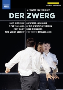 Orchestra and Chorus of the Deutsche Oper Berlin & Donald Runnicles – Alexander von Zemlinsky: Der Zwerg