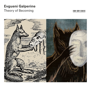 Galperine, Evgueni – Theory of Becoming