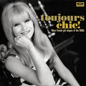 V/A – Toujours Chic!