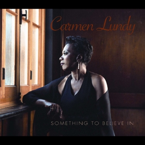 Carmen Lundy – Something To Believe In
