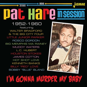 Hare, Pat – I'm Gonna Murder My Baby