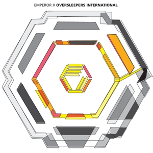 Emperor X – Oversleepers International