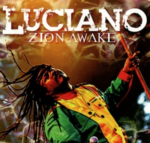 Luciano – Zion Awake