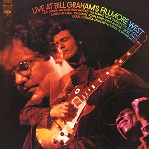 Bloomfield, Mike – Live At Bill Graham's Fillmore West