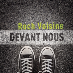 Roch Voisine – Devant Nous