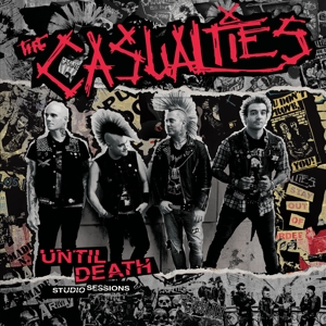 Casualties – Until Death - Studio Sessions