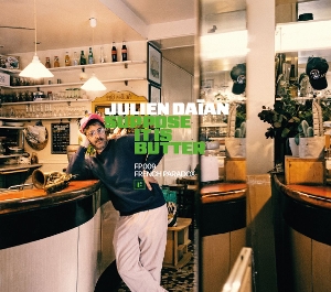 Daian, Julien – Suppose It is Butter