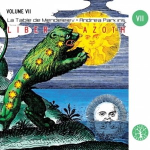 Table De Mendeleiev, La -Et Andrea Parkins- – Liver Azoth