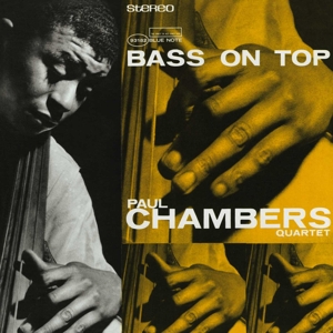 Chambers, Paul – Bass On Top