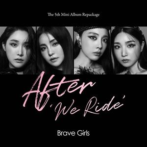 Brave Girls – After 'We Ride'