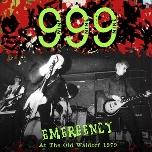 999 – Emergency At the Old Waldorf 1979