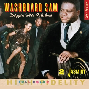 Sam, Washboard – Diggin His Potatoes