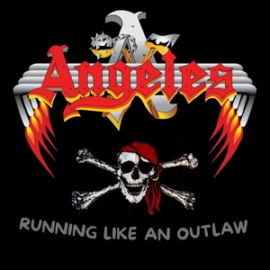 Angeles – Running Like an Outlaw