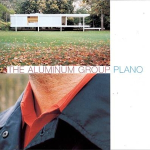 Aluminum Group – Piano