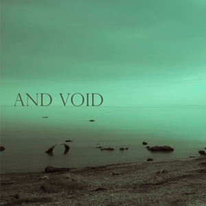 And Void – And Void