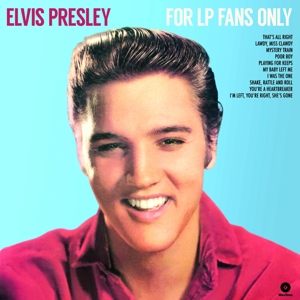 Presley, Elvis – For Lp Fans Only