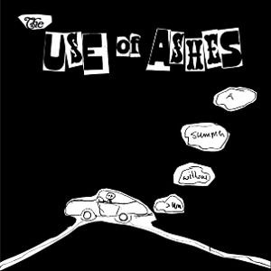 Use of Ashes – 7-A Summer Without Sun/Tomorrow Never Knows