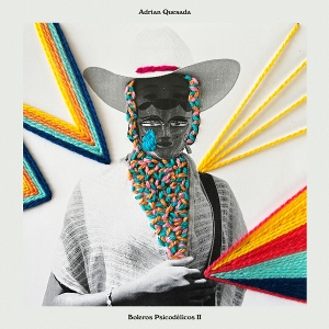 Quesada, Adrian – Boleros Psicodelicos Ii