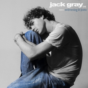 Gray, Jack – Swimming In Jeans