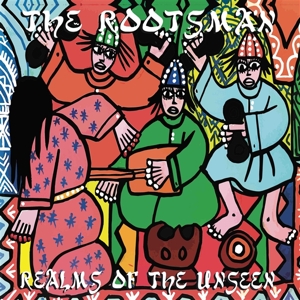 Rootsman – Realms of the Unseen