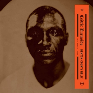 Burnside, Cedric – Benton Country Relic