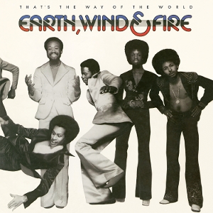 Earth, Wind & Fire – That's the Way of the World