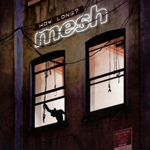 Mesh – How Long ?