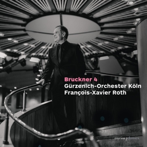 Francois-Xavier Roth | Gurzenich-Orchester Koln – Symphony No. 4